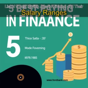 Read more about the article List of 5 Best  Paying Jobs in Finance and Their Salary Ranges