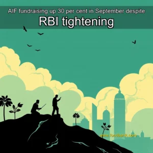 Read more about the article AIF fundraising up 30 per cent in September despite RBI tightening