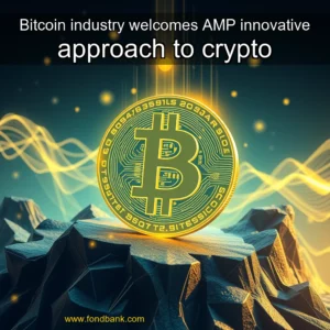 Read more about the article Bitcoin industry welcomes AMP innovative approach to crypto