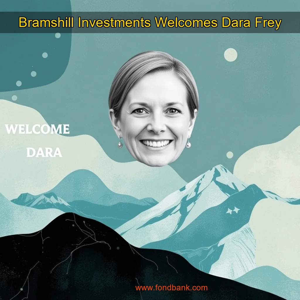 You are currently viewing Bramshill Investments Welcomes Dara Frey
