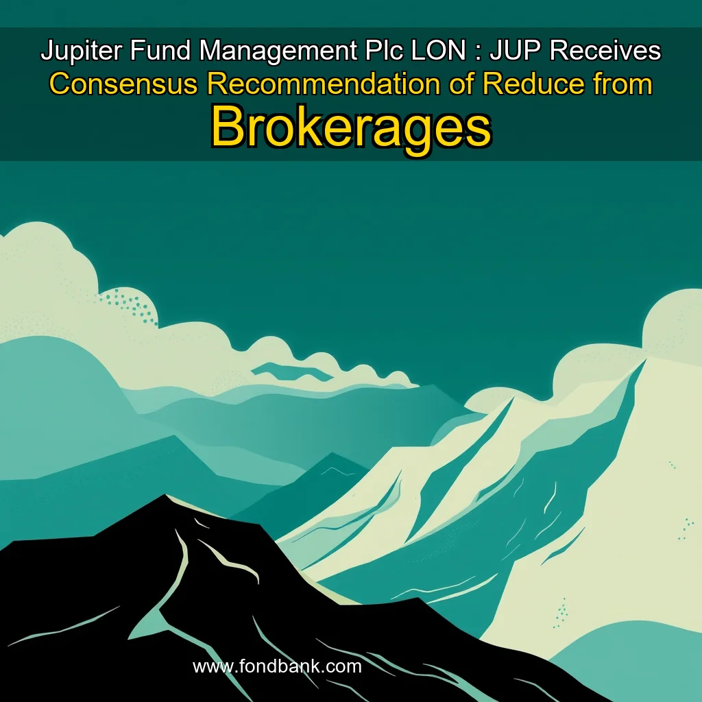 You are currently viewing Jupiter Fund Management Plc  LON : JUP  Receives Consensus Recommendation of Reduce from Brokerages