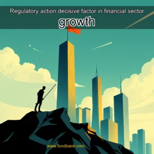Read more about the article Regulatory action decisive factor in financial sector growth