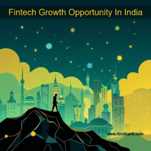 Read more about the article Fintech Growth  Opportunity In India