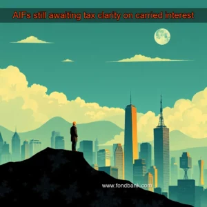 Read more about the article AIFs still awaiting tax clarity on carried interest