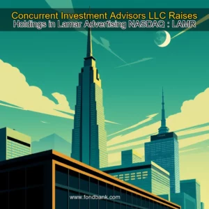 Read more about the article Concurrent Investment Advisors LLC Raises Holdings in Lamar Advertising  NASDAQ : LAMR