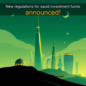 Read more about the article New regulations for saudi investment funds announced!