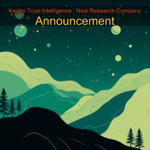 Read more about the article Kepler Trust Intelligence : New Research  Company Announcement