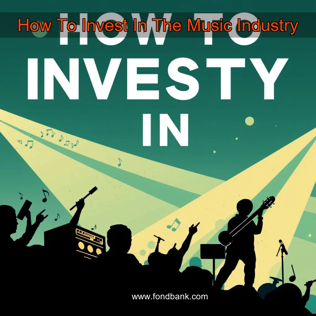 You are currently viewing How To Invest In The Music Industry