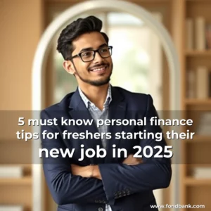 Artistic representation for 5 must know personal finance tips for freshers starting their new job in 2025