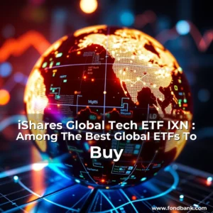 Artistic representation for iShares Global Tech ETF IXN : Among The Best Global ETFs To Buy