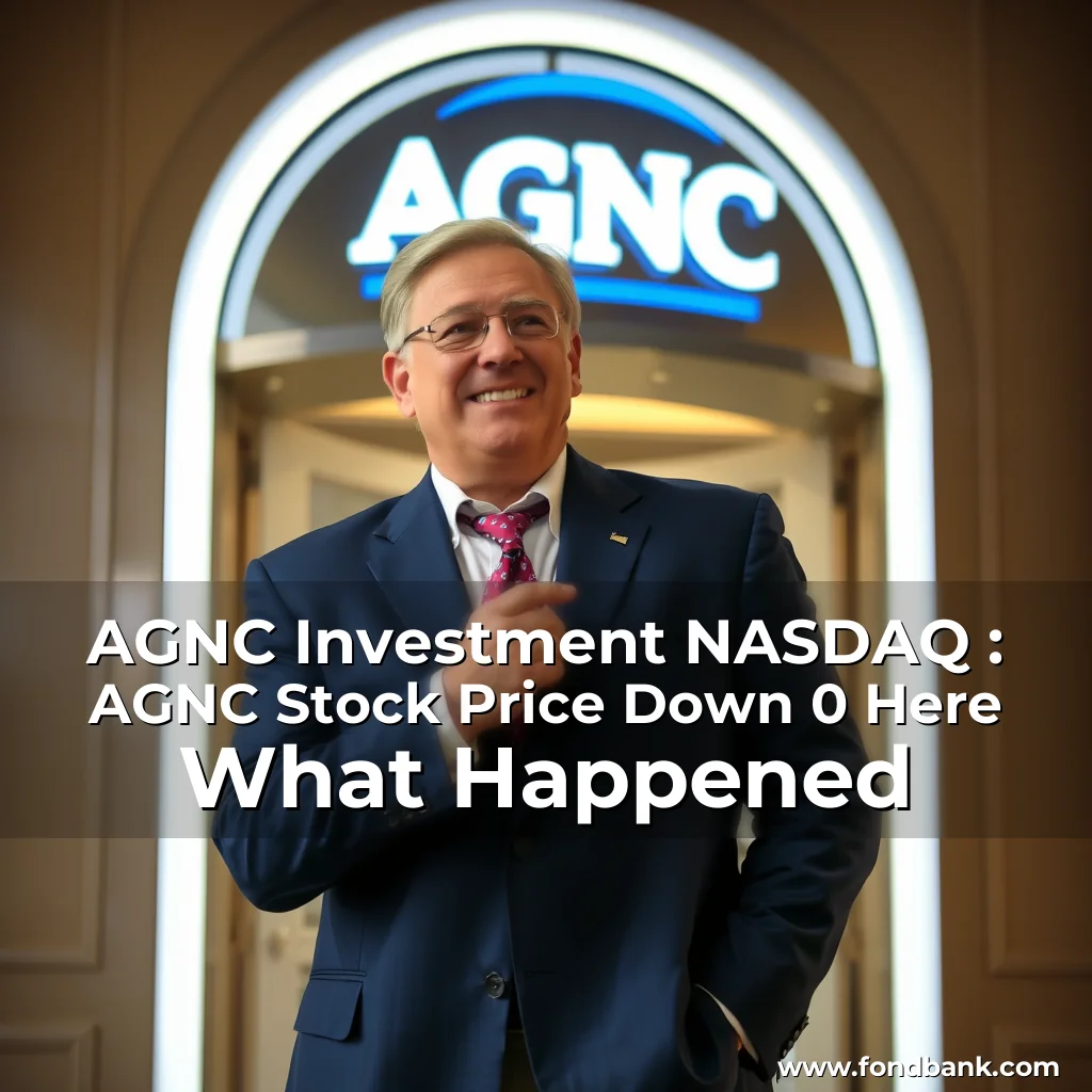 Artistic representation for AGNC Investment NASDAQ : AGNC Stock Price Down 0 Here What Happened