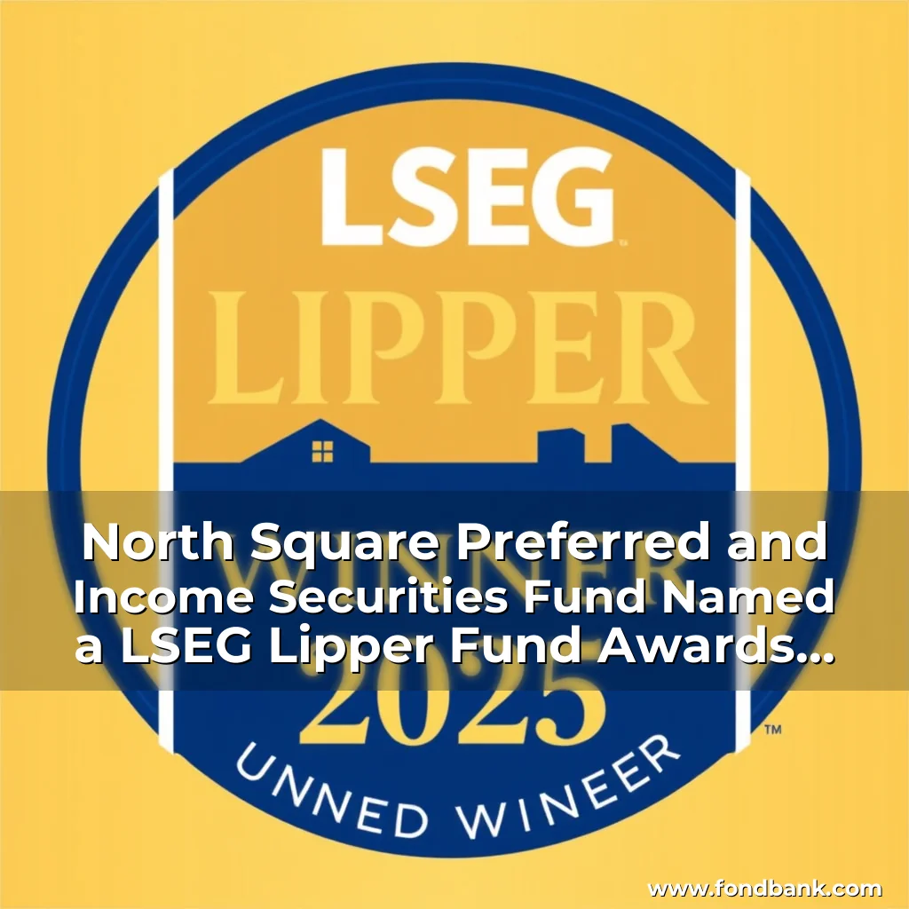 You are currently viewing North Square Preferred and Income Securities Fund Named a LSEG Lipper Fund Awards united states 2025 Winner
