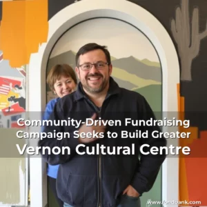 Artistic representation for Community-Driven Fundraising Campaign Seeks to Build Greater Vernon Cultural Centre