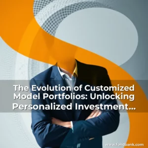 Artistic representation for The Evolution of Customized Model Portfolios: Unlocking Personalized Investment Strategies