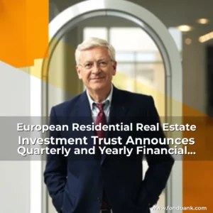 Artistic representation for European Residential Real Estate Investment Trust Announces Quarterly and Yearly Financial Results