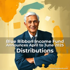 Artistic representation for Blue Ribbon Income Fund Announces April to June 2025 Distributions