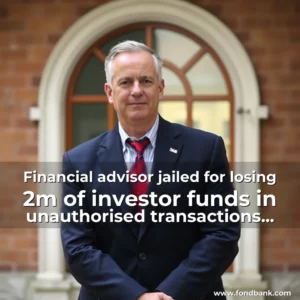 Artistic representation for Financial advisor jailed for losing 2m of investor funds in unauthorised transactions Homepage