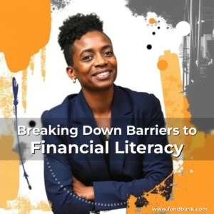 Artistic representation for Breaking Down Barriers to Financial Literacy